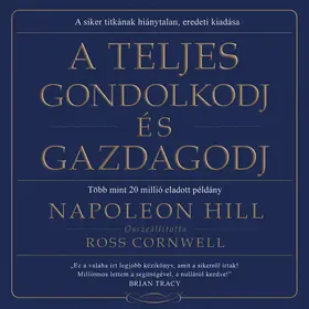 A teljes gondolkodj és gazdagodj