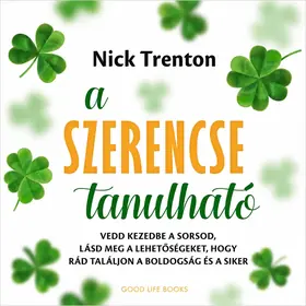 A szerencse tanulható